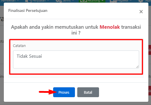 Pop-up finalisasi persetujuan penolakan dengan kolom catatan wajib diisi
